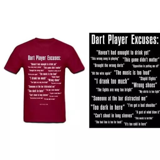 Dart Player Excuses T-Shirt